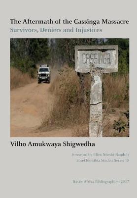 The Aftermath of the Cassinga Massacre by Vilho Amukwaya Shigwedha