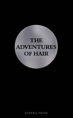 The Adventures of Hair by Clemens Schlettwein image