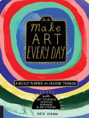 Make Art Every Day by Katie Vernon image