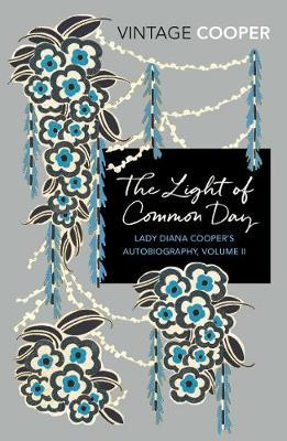 The Light of Common Day by Diana Cooper image