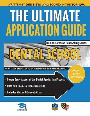 The Ultimate Dental School Application Guide by Jessica Nazareth image