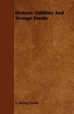 Historic Oddities And Strange Events by S Baring.Gould image