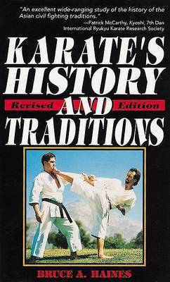 Karate's History and Traditions on Paperback by Bruce A. Haines