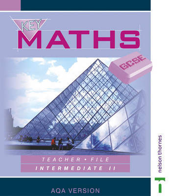 Key Maths GCSE: Teacher File: Intermediate II: AQA by David Baker image