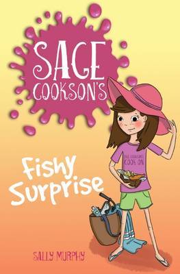 Sage Cookson's Fishy Surprise by Sally Murphy image
