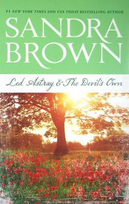 Led Astray & the Devil's Own by Sandra Brown image