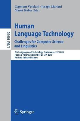 Human Language Technology. Challenges for Computer Science and Linguistics image