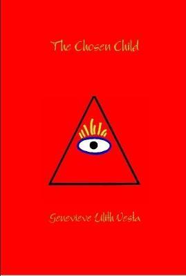 The Chosen Child by Genevieve Lilith Vesta image
