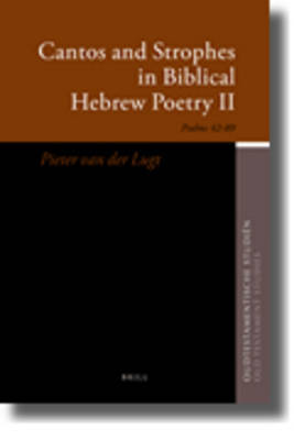 Cantos and Strophes in Biblical Hebrew Poetry II by Pieter Lugt image