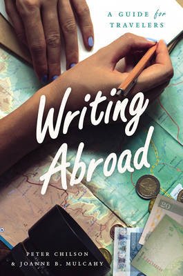 Writing Abroad by Peter Chilson image