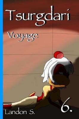Tsurgdari: Voyage by Landon S. image