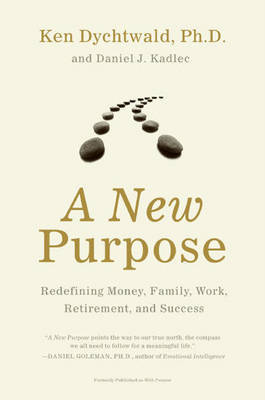 A New Purpose by Ken Dychtwald image