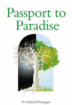 Passport to Paradise by Fr. Gabriel Finnegan image
