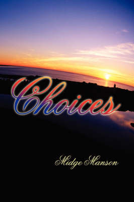 Choices on Paperback by Midge Manson