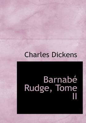 Barnabe Rudge, Tome II by Charles Dickens image