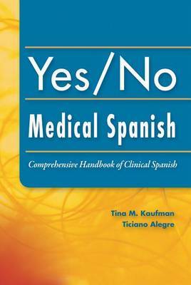 Yes/no Medical Spanish by Tina Kaufman image