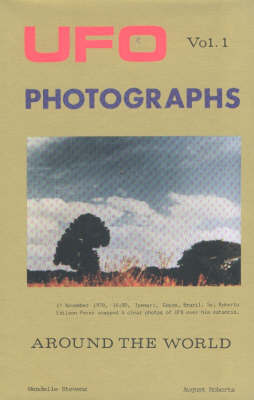 UFO Photographs Around the World: v. 1 by Wendelle Stevens image