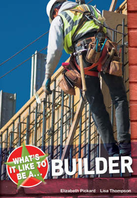 What's it Like to be a Builder? by Elizabeth Dowen image