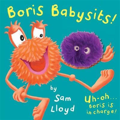 Boris Babysits on Hardback by Sam Lloyd