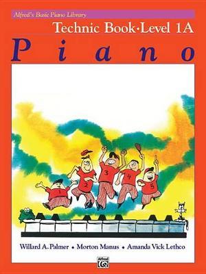 Alfred's Basic Piano Library Technic, Bk 1a by Willard A Palmer image