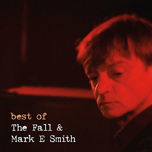 Best of The Fall & Mark E. Smith on Vinyl by Fall