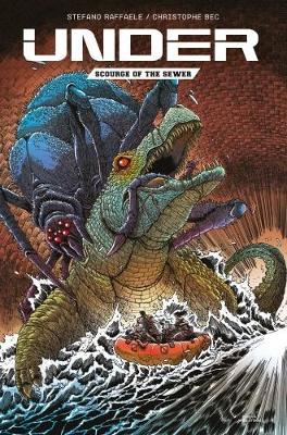 Under: Scourge of the Sewer by Stefano Raffaele image