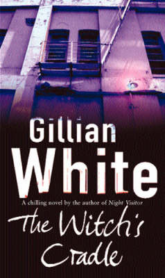 The Witch's Cradle by Gillian White image