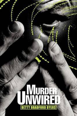 Murder Unwired by Betty Bradford Byers image