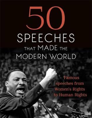 50 Speeches That Made the Modern World by . Chambers image