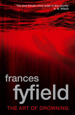 The Art of Drowning on Hardback by Frances Fyfield