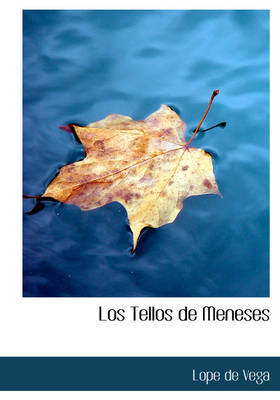 Los Tellos de Meneses on Hardback by Lope , de Vega