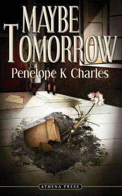 Maybe Tomorrow by PENELOPE, K CHARLES image