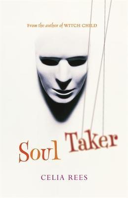 The Soul Taker by Celia Rees image
