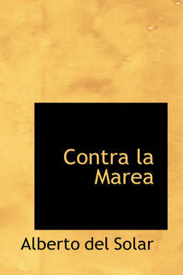 Contra La Marea by Alberto del Solar image