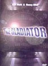 The Gladiator on DVD The Gladiator on DVD