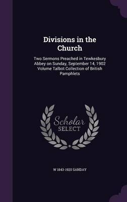 Divisions in the Church by W 1843-1920 Sanday image