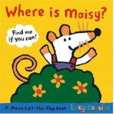 Where Is Maisy? by Lucy Cousins image