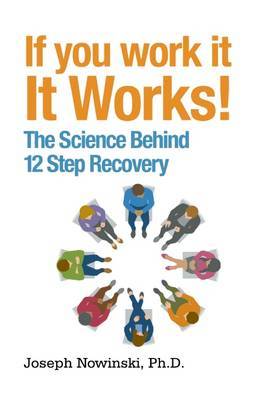 If You Work It, It Works by Joseph Nowinski image