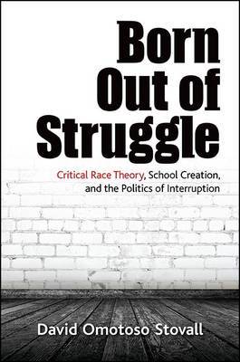 Born Out of Struggle by David Omotoso Stovall image