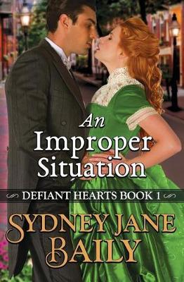 An Improper Situation by Sydney Jane Baily image