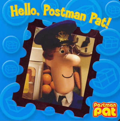 Hello, Postman Pat!