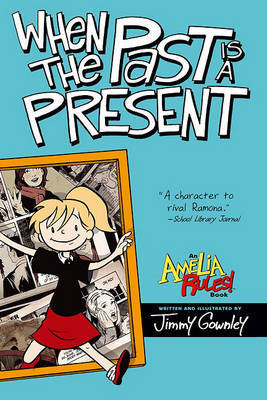 When the Past is a Present by Jimmy Gownley image