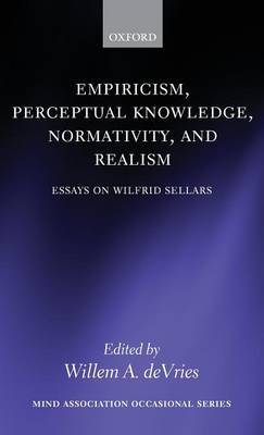 Empiricism, Perceptual Knowledge, Normativity, and Realism on Hardback