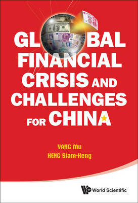 Global Financial Crisis And Challenges For China by Yang Mu image