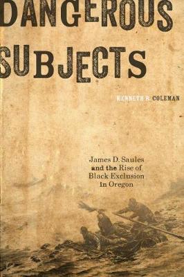 Dangerous Subjects by Kenneth R Coleman image