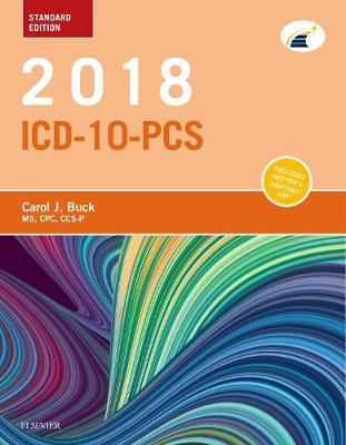 2018 ICD-10-PCS Standard Edition by Carol J Buck image
