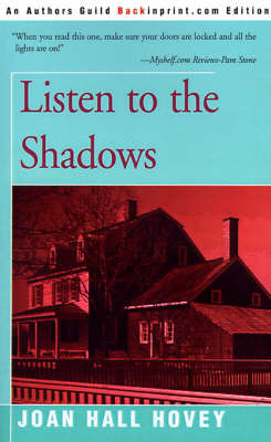 Listen to the Shadows by Joan Hall Hovey image