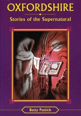 Oxfordshire Stories of the Supernatural by Betty Puttick image
