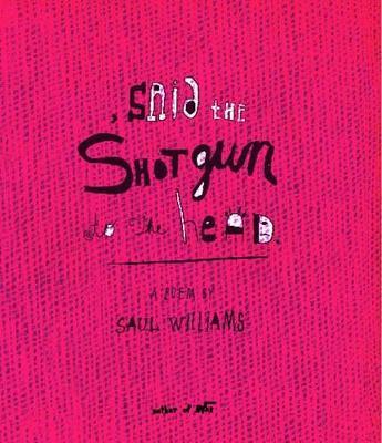 Said the Shotgun to the Head by Saul Williams image