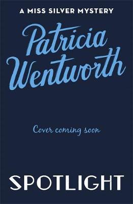 Spotlight by Patricia Wentworth image